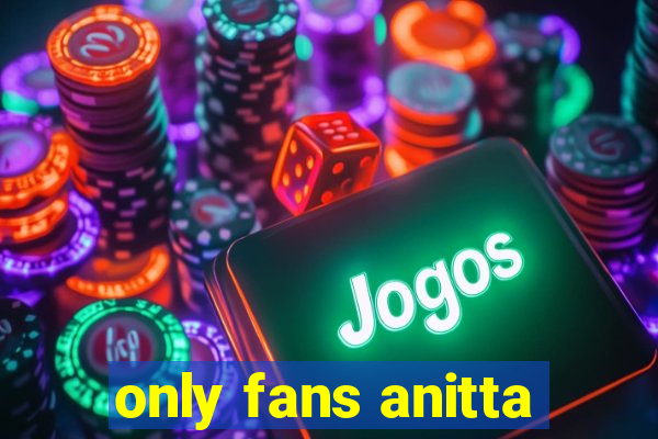 only fans anitta